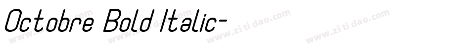 Octobre Bold Italic字体转换
